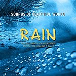 Sounds of Beautiful World (Nature Sounds for Relaxation, Meditation, Healing, &amp; Sleep) Free