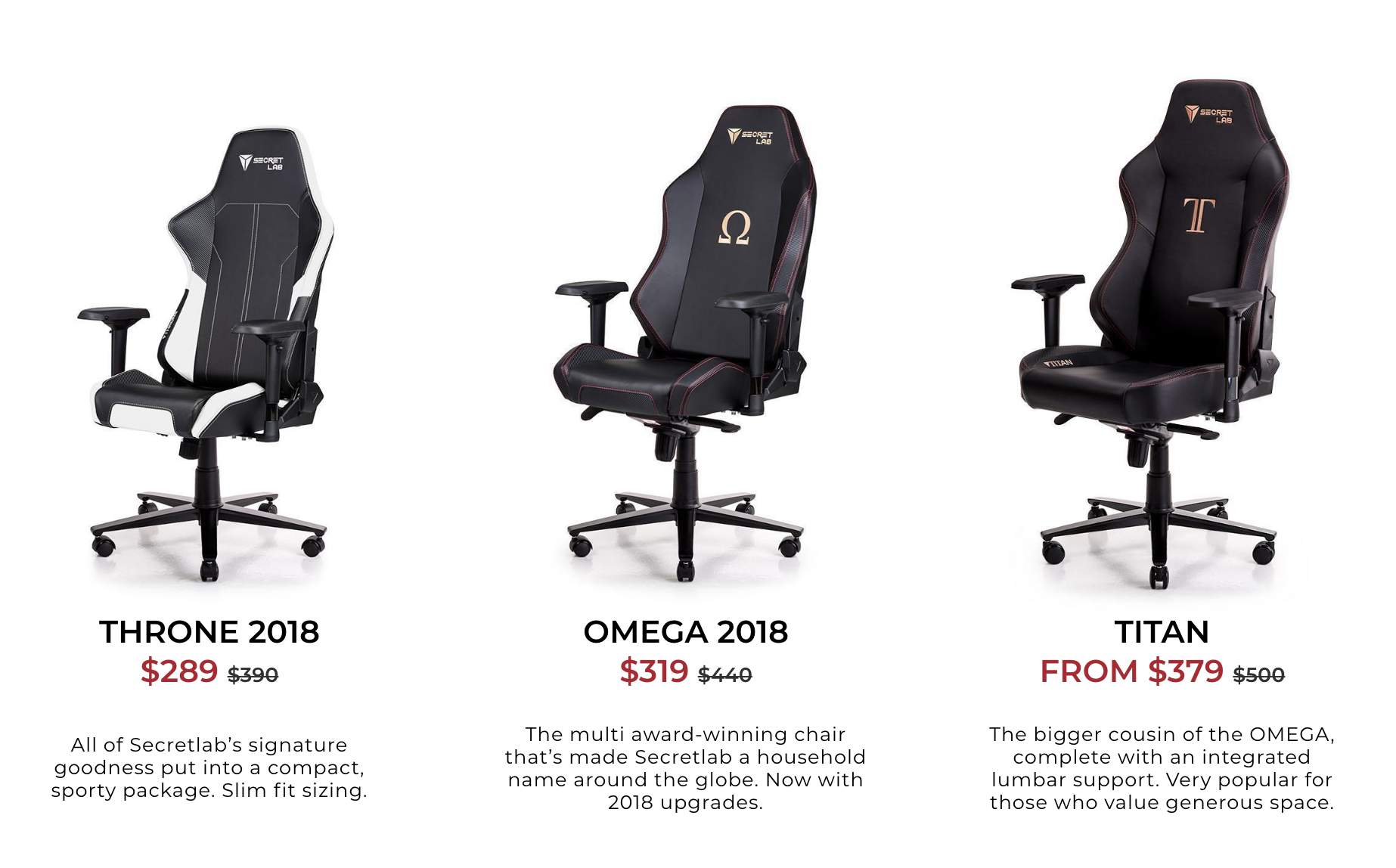 Secretlab Throne $289, Omega $319,  Titan