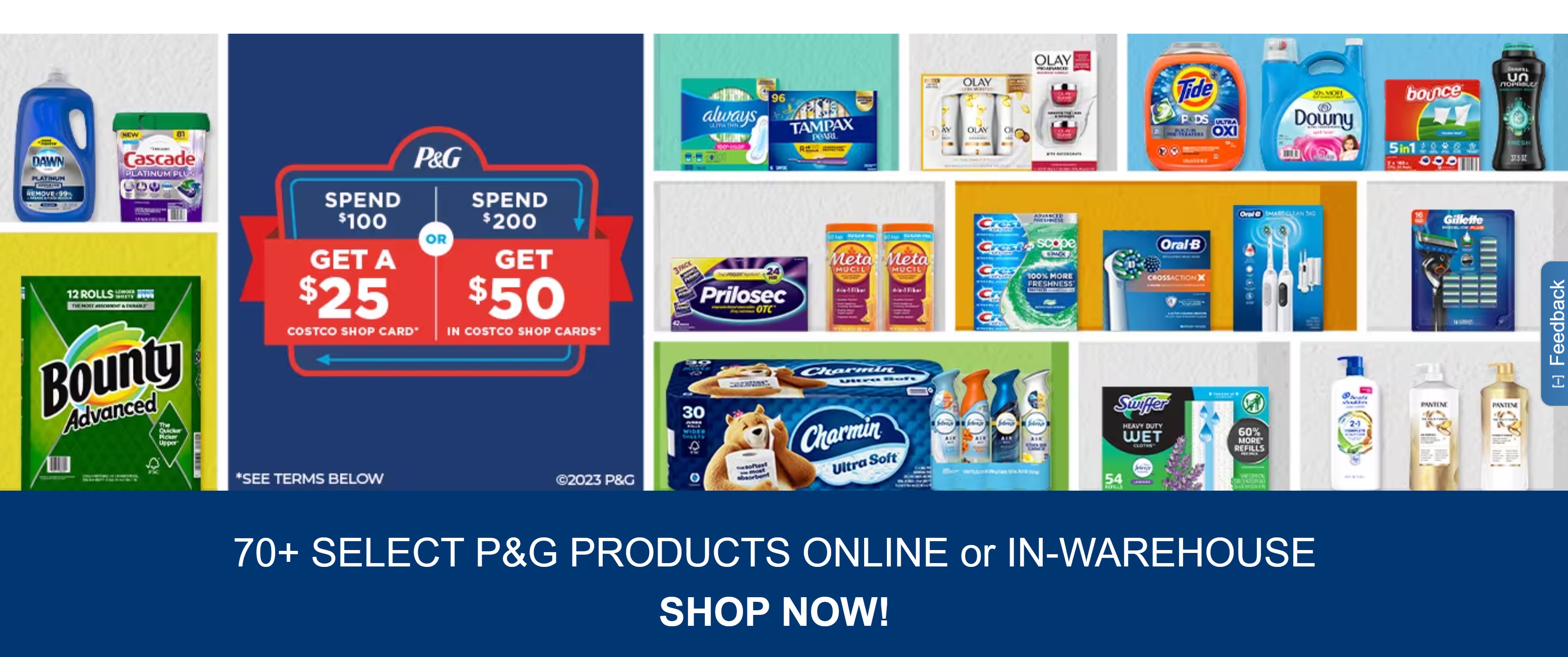 Costco P&G ITEMS 25 usd rebate after 100 or 50 usd rebate after 200 $75