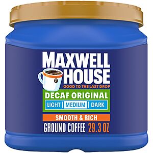 29.3-Oz Maxwell House Decaffeinated Original Medium Roast Ground Coffee Canister $7.46 w/ S&S + Free Shipping w/ Prime or on $35