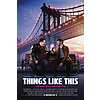 Atom tickets- 1 free ticket to Things Like This movie