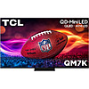 YMMV: (Open-Boxes) TCL 55&amp;quot; QM7K 4K UHD HDR QD Mini LED Smart TV with Google TV (2025) $477.99