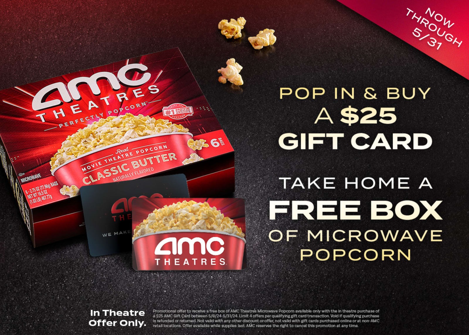 Free Microwave Popcorn with the purchase of a $25 AMC gift card