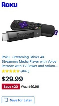Best Buy Black Friday: Roku Streaming Stick+ 4K Stremaing Media Player w/Voice Remote for $29.99