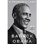 A Promised Land (Large Print) Paperback – Large Print by Barack Obama $3.02