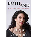 Both/And: A Memoir by Huma Abedin $3