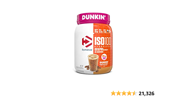 Dymatize ISO100 Hydrolyzed 100% Whey Isolate Protein Powder in Dunkin' Cappuccino Flavor, 25g Protein, 95mg Caffeine, 5.5g BCAAs, Gluten Free 21.5 oz - $24.99