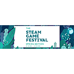 STEAM Spring Game Festival - Over 40 Free New Demos to Check Out, Originally Meant to Support GDC &amp; E3!