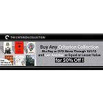 Buy any Criterion Collection Blu-ray or DVD through 10/1 and get another of equal or lesser value for 1/2 off. [Frys.com] (+ Shipping)