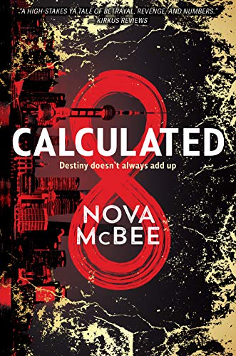 Calculated (Novel) E-Book - $.99 for 5 days starting 7/29 $0.99
