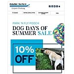 Park n Fly Airport Parking - 10% Off 'Dog Days Of Summer' Promo - Book by July 30, 2018
