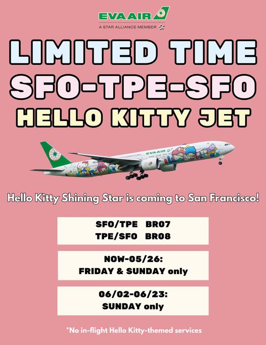 Hello Kitty 'Shining Star' Flight SFO-TPE-SFO Limited Time Only Now Thru June 23, 2024