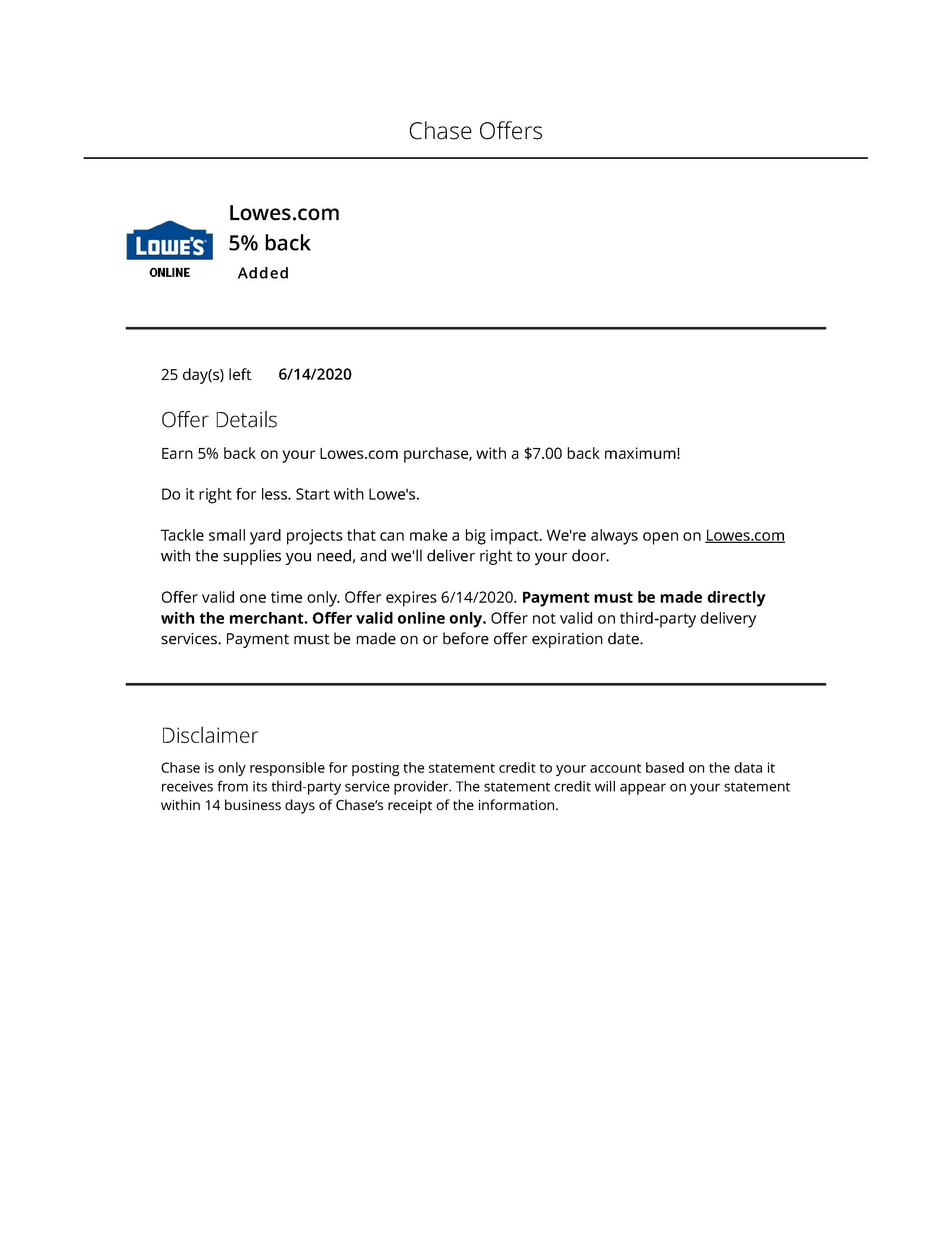YMMV Chase Offers : 5% cash back single Lowes.com purchase $7.00 back maximum with $140 purchase