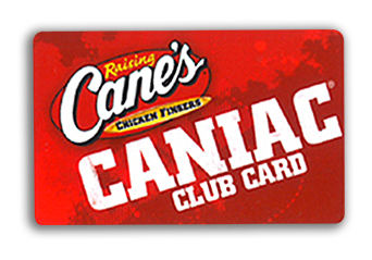 Existing/Eligible Raising Cane's Caniac Club Card Members ...