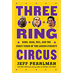 Three-Ring Circus: Kobe, Shaq, Phil, and the Crazy Years of the Lakers Dynasty by Jeff Pearlman (Kindle eBook) $3