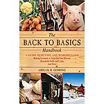 The Back to Basics Handbook: A Guide to Buying and Working Land &amp; More (eBook) $0.99