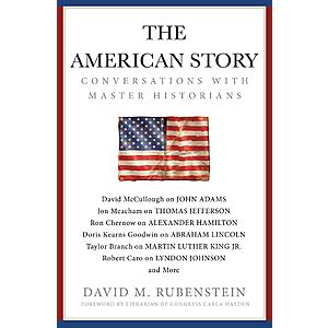 The American Story: Conversations with Master Historians (Kindle eBook)
