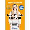 Sure, I'll Join Your Cult by Maria Bamford $1.99 for ebook