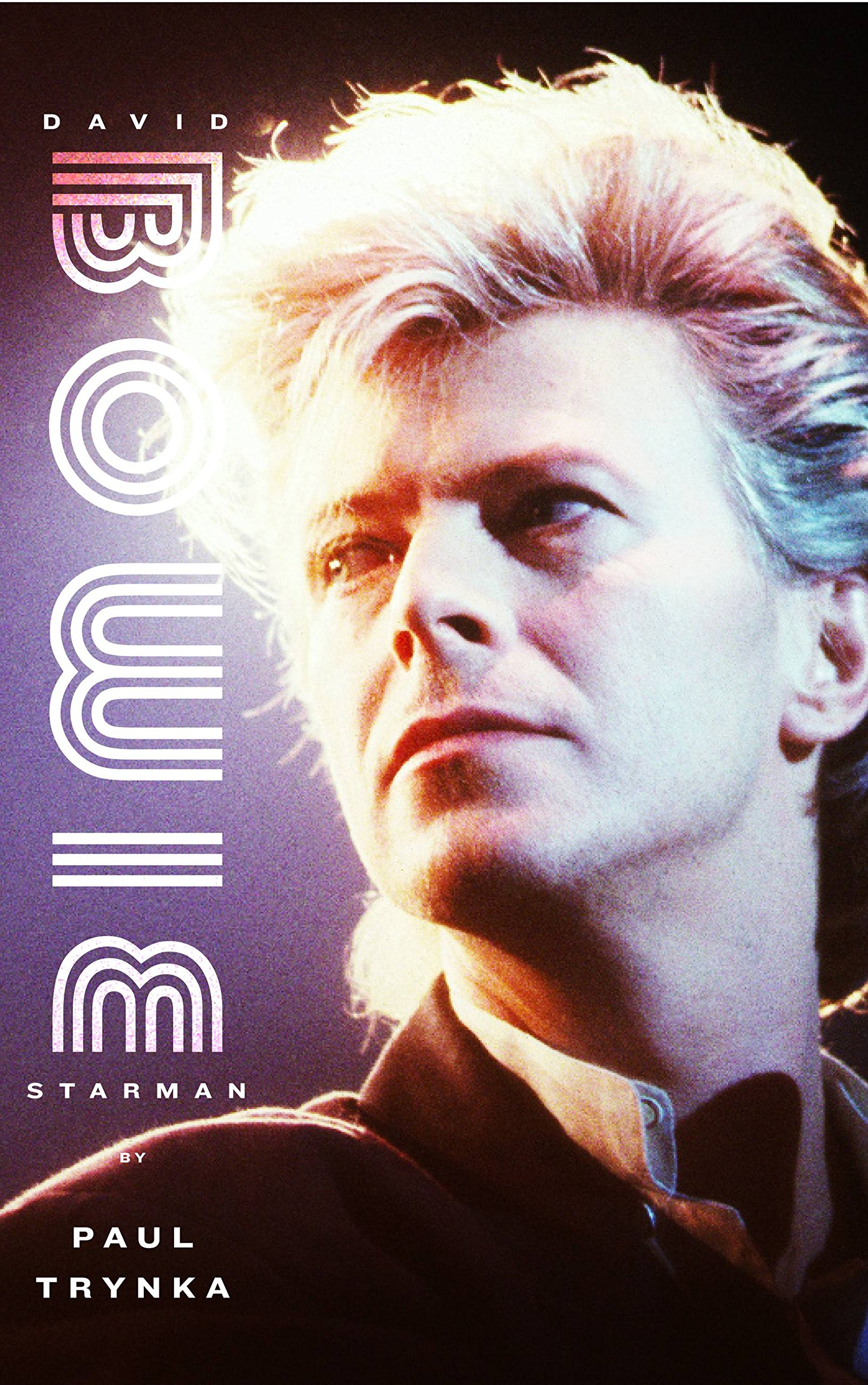 David Bowie: Starman ebook $2.99 on Kindle