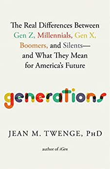 $2.99 ebook - Generations: The Real Differences Between Gen Z, Millennials, Gen X, Boomers, and Silents