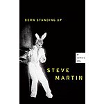 Born Standing Up: A Comic's Life by Steve Martin (Kindle eBook) $2
