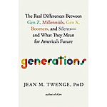 $2.99 ebook - Generations: The Real Differences Between Gen Z, Millennials, Gen X, Boomers, and Silents