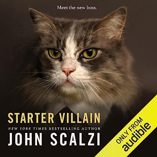 Starter Villain by John Scalzi $1.99 on Audible