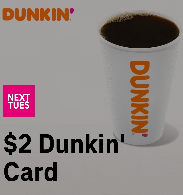 T mobile customers 12 27 22 2 dunkin card free 10 4x6 2 5x7 prints