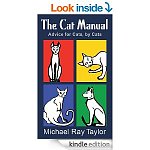 The Cat Manual [Kindle Edition] - by Michael Ray Taylor (Humor)