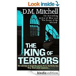 &quot;The King of Terrors&quot; 433 pages &amp; &quot;The House of the Wicked&quot; 354 pages (2 psychological thrillers combining mystery, crime and suspense) [Kindle Editions]