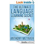The Ultimate Language Learning Secret (Magnetic Memory Series) [Kindle Edition] $7.99 dig list