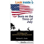 Free Kindle History/Military Reads 6/28/14 (Born on the 3rd of July, A Mile in Their Shoes: Conversations wVeterans of World War II, The Vietnam War, The 1st &amp; 2nd WWars + )