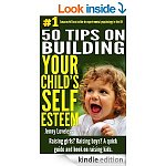 Parenting: Best Seller Child Psychology Book for New Parents (Self-Help on Raising Children wConfidence &amp; High Self-Esteem) Kids Story Book Included! [Kindle Edn] +few more