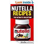 Free Kindle Recipe Books for 8/21 (Nutella Recipes The ULTIMATE Collection, Homemade Frosting, Ingredient Solutions, HMade Brownies, Chicken CBook, Cooking w/Beer, Cocktails) More!