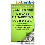 Free Kindle Finance Reads for 9/24! (Manifesting A Money Mgmt Mindset, Stock Market Investing for Newbies, Ultimate Money Mgmt Guide for Kids, Stock Inv &amp; Real Estate Val Pk) More!