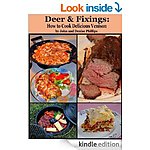 Free Kindle Recipe Books 10/17 (Deer &amp; Fixings: How to Cook Delicious Venison 312p, Cast Iron Cuisines, Lone Star Brisket,  25 Ways to Cook Your Cow Providing its Dead) More!