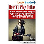 'How to Play Guitar &amp; Bass' 'How To Play Piano' 'Music Studio Success: Open Your Private Teaching Practice Fast and Run It Like A Pro' [Kindle Edns]