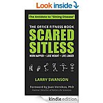 Scared Sitless: The Office Fitness Book, 160p, 23 Anti-Procrastination Habits: How to Stop Being Lazy, 114p, Achieve &amp; Succed, Organize Yourself!, &amp; More! [Kindle]