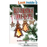 200 Scrumptious Christmas Recipes: A Must-Have Cookbook for Every Occasion, Christmas Dessert Recipes, Grandma's Favorites-41 Easy As Pie!, + More Free &quot;Kindle&quot; Sweets Recipe Bks!