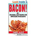 Free Kindle Recipe Books 12/6 (Bacon! 40+Delicious Recipes, How to Cook w/Bacon, Life is Great CBook!, Beyond Ramen &amp; PBR, Vegan Slow Cooker, Xmas) More!