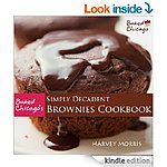 Baked Chicago's Simply Decadent Brownies Cookbook [Kindle Edition] 72p + few more Dessertish Kindle Recipe Books! :)