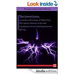 The inventions, researches and writings of Nikola Tesla [Kindle Edition] 548p (Sciene/Math/Biog)
