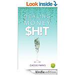 Free Kindle Bus/Finance Reads 12/16 (Dealing With Your Money $h!t, The New Killer Apps: How Large Companies Can Out-Innovate Start-Ups 222p $9.99 dlist, 4Hr Work Wk Toolbox) More!