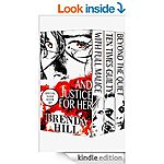 And Justice for Her: Boxed Set of Mystery, Suspense, &amp; Romance Thrillers by Brenda Hill [Kindle Edns] 800 pgs (Contains &quot;With Full Malice&quot; &quot;Ten Times Guilty&quot; &quot;Beyond the Quiet&quot;