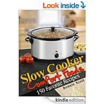Free Kindle Recipe Books 1/7 (Slow Cooker Comfort Foods, Vegetarian Slow Cooker Recipes, 101 Quick &amp; Easy Chicken, Incredibly Delicious Salad, Pizza) More!