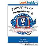 Free Kindle Tech Reads 1/15 (]Principles of Programming: Computer programming for kid/beginners, Designers Friend, You Can Use Linux 2015, Hopscotch Challenges, HTML &amp; CSS for Beg)