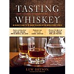 Kindle or Google Play Drink/Mix Ebooks: Tasting Whiskey: An Insider's Guide to the Unique Pleasures of the World's Finest Spirits $1.99, The Drunken Botananist 400p, +More!