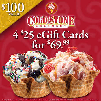 Cold Stone Creamery Four $25 E-Gift Cards $69.99!!