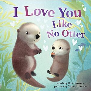 [Prime] I Love You Like No Otter Baby Board Book $3.36 + Free Shipping