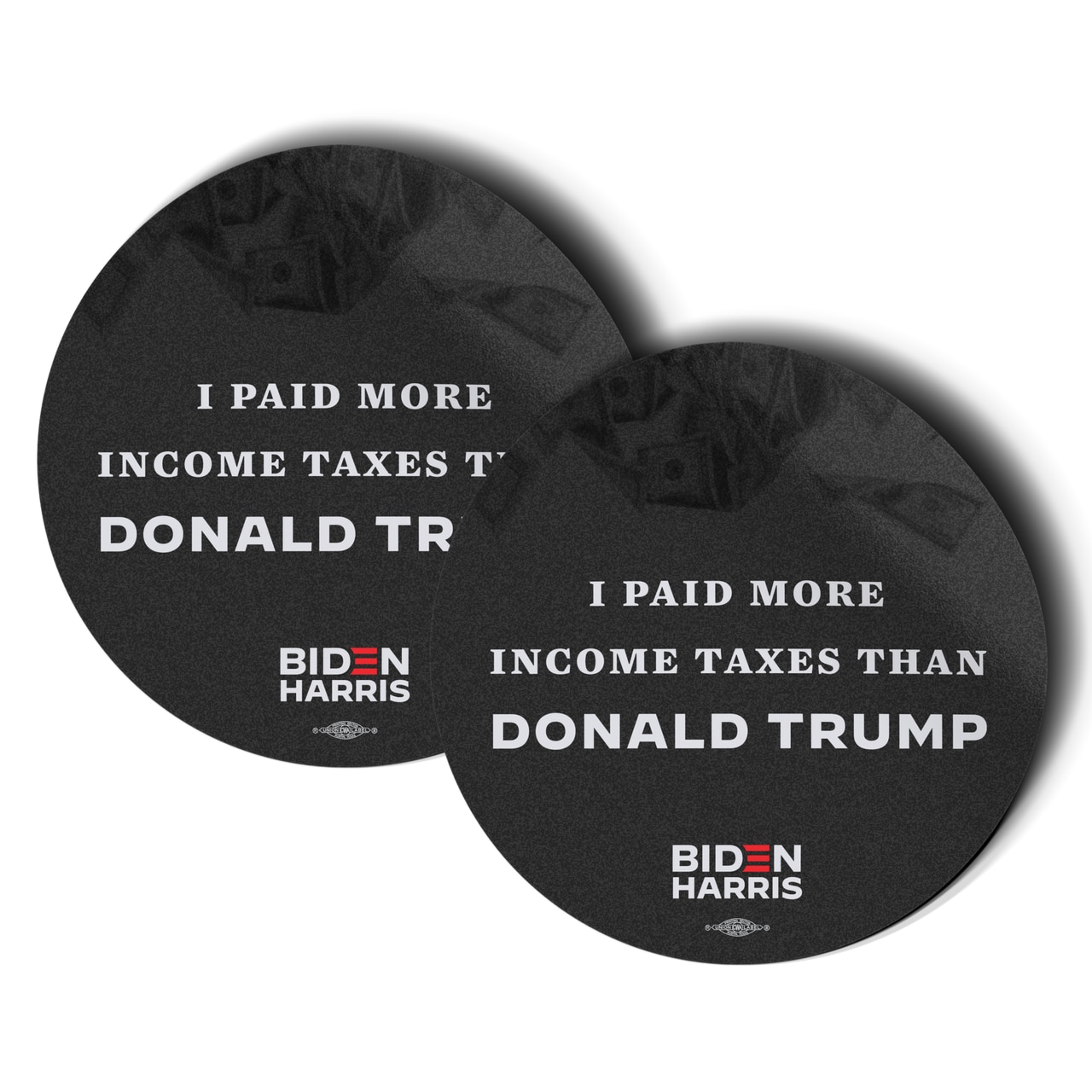 I Paid More In Taxes Than Donald Trump Vinyl Stickers 2-Pack - $7.50 ** Made-In-USA **